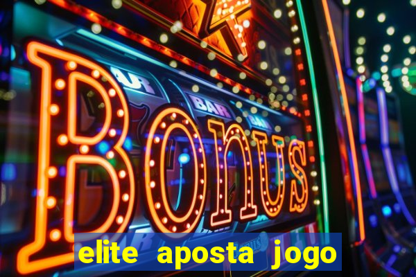 elite aposta jogo do bicho